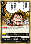 OP17-096 I'm Luffy!! The Man Who Will Be King of the Pirates!! (R)