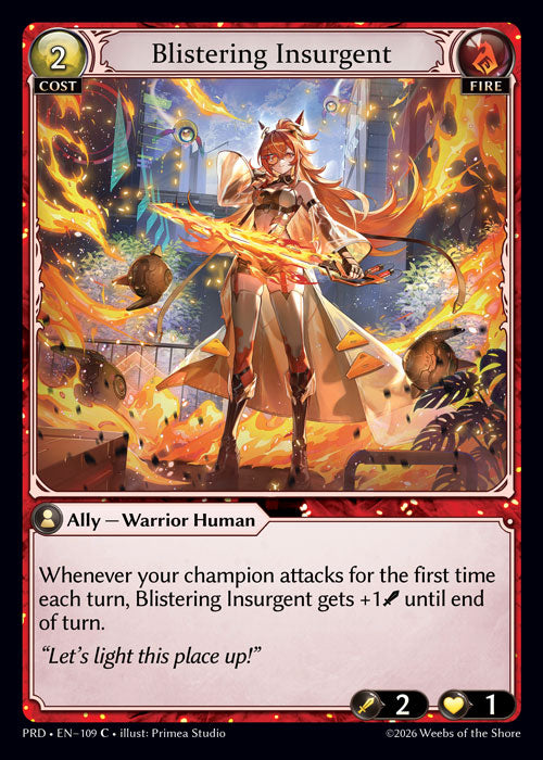 PRD-109 Blistering Insurgent (C)