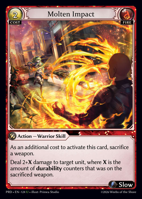 PRD-124 Molten Impact (U)
