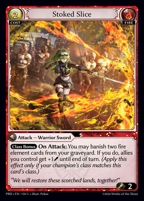PRD-134 Stoked Slice (U)