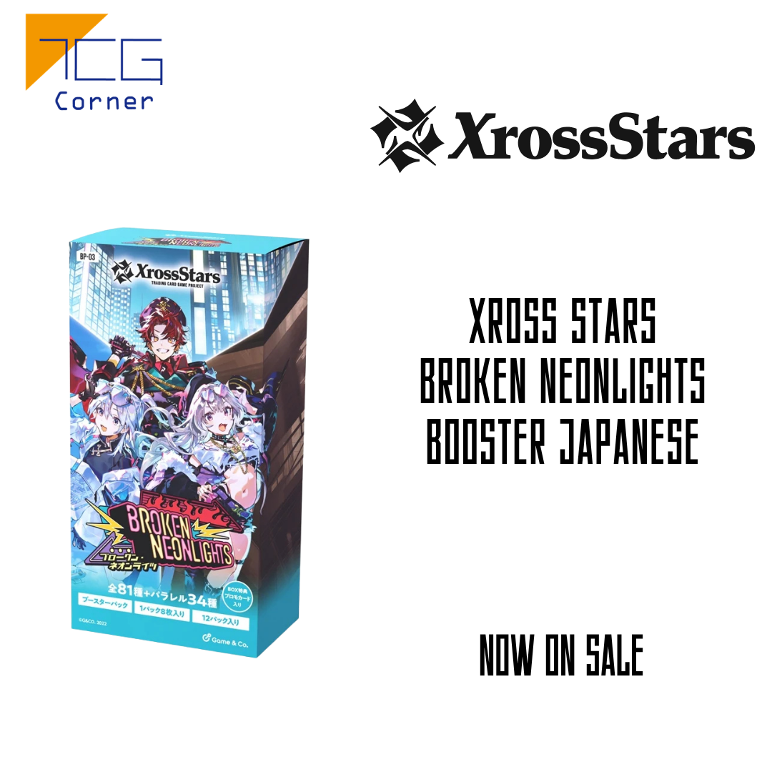 Xross Stars Broken Neonlights Booster Japanese
