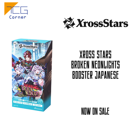 Xross Stars Broken Neonlights Booster Japanese