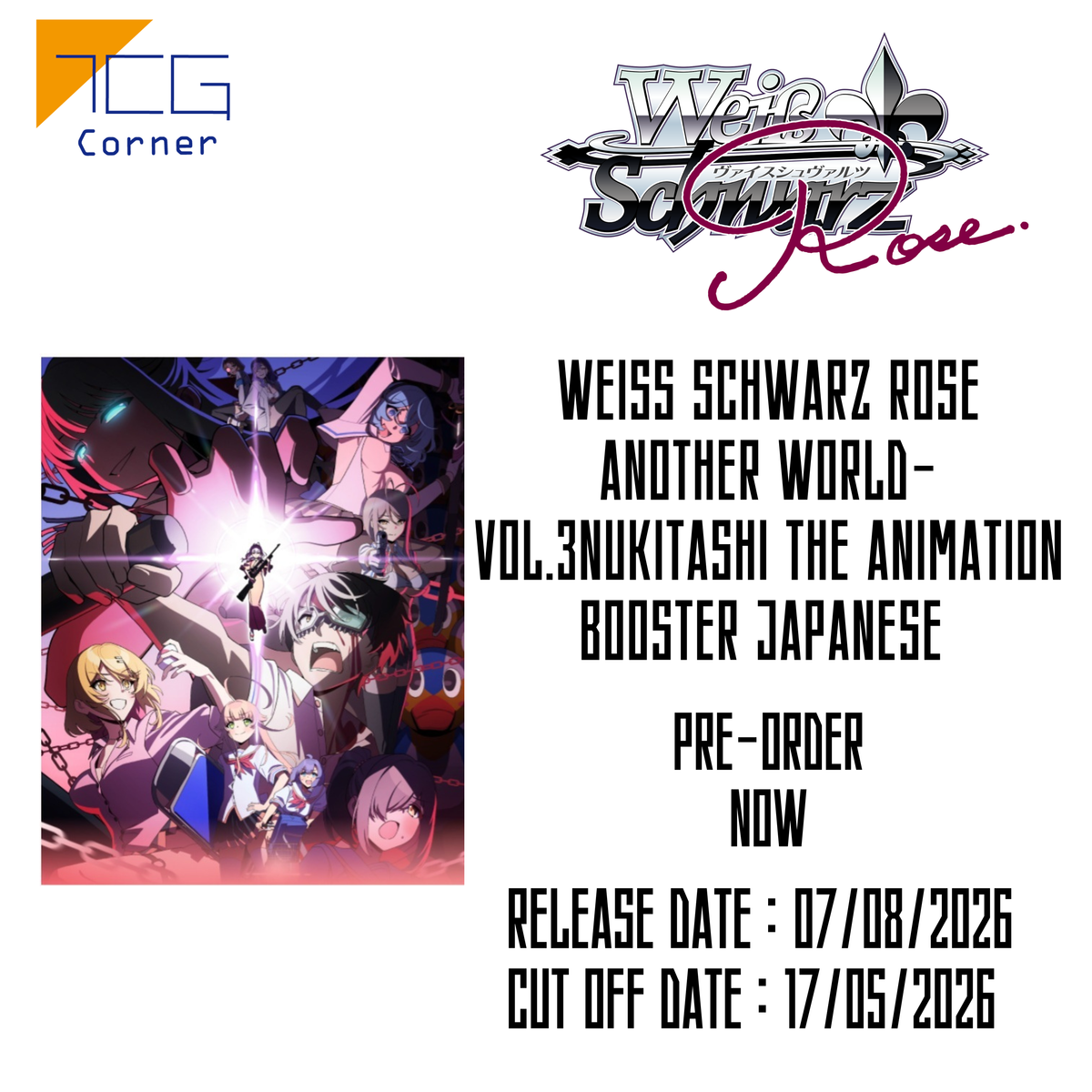 Weiss Schwarz Rose Another World- Vol.3Nukitashi The Animation Booster Japanese Pre-Order