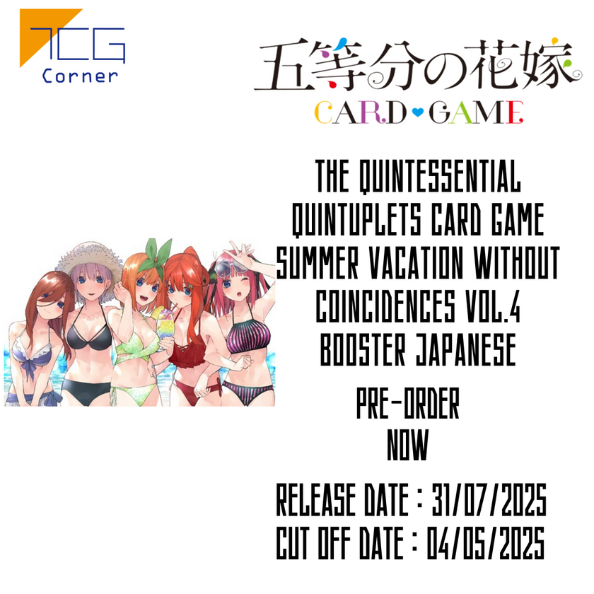 The Quintessential Quintuplets Card Game Summer vacation without coincidences Vol.4 Booster Japanese Pre-Order