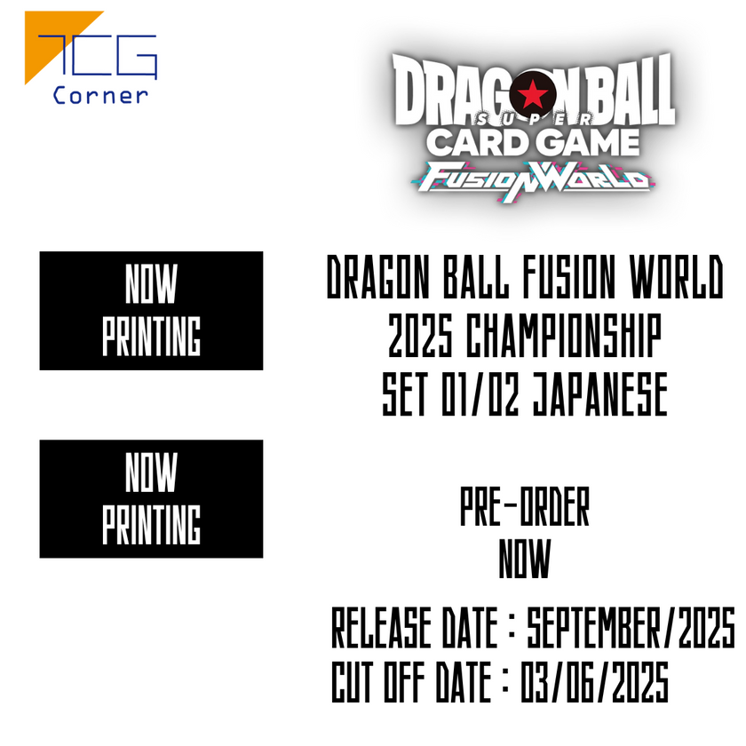 Dragon Ball Fusion World 2025 CHAMPIONSHIP SET 01/02 Japanese Pre-Order