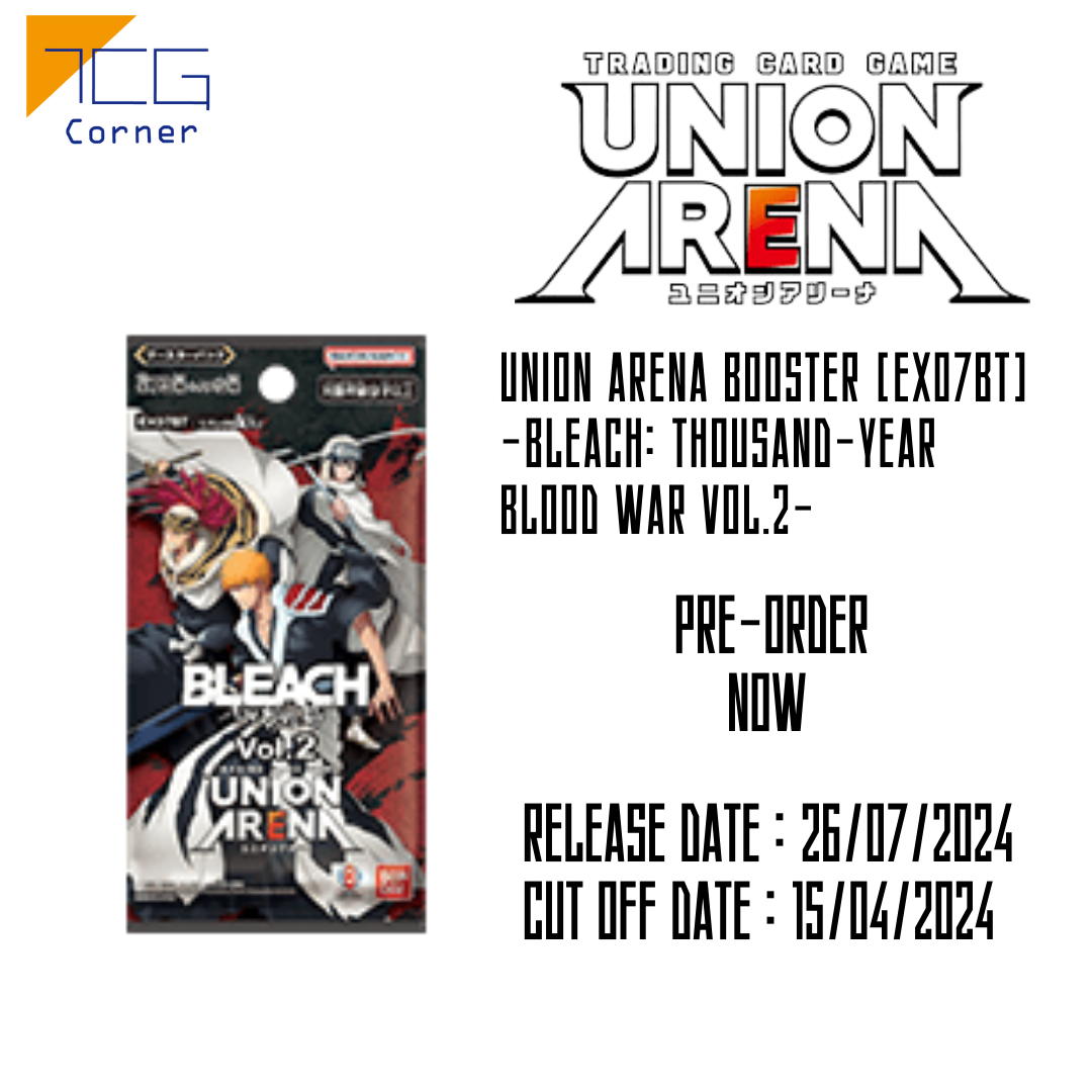 Union Arena Booster [EX07BT] -Bleach: Thousand-Year Blood War Vol.2- case Pre-Order