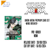 Union Arena Premium Card set -WIND BREAKER- Pre-Order