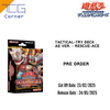 Yu-Gi-Oh! Official Card Game Duel Monsters Tactical-Try Deck : RESCUE-ACE (Asian English Ver.) Second Pre-Order