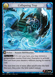 MRC-108 Collapsing Trap (Uncommon)