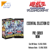 Yu-Gi-Oh! Official Card Game Duel Monsters ESSENTIAL SELECTION 02 Pre-Order