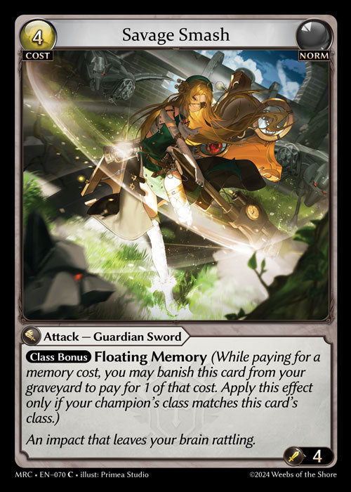 MRC-070 Savage Smash (Common)