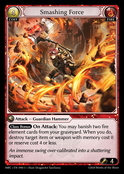 MRC-098 Smashing Force (Uncommon)